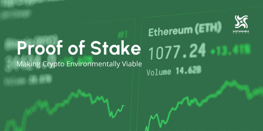 Proof of Stake crypto and sustainability
