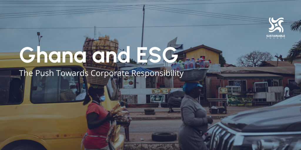 ESG reporting in Ghana sustainability in ghana and west africa