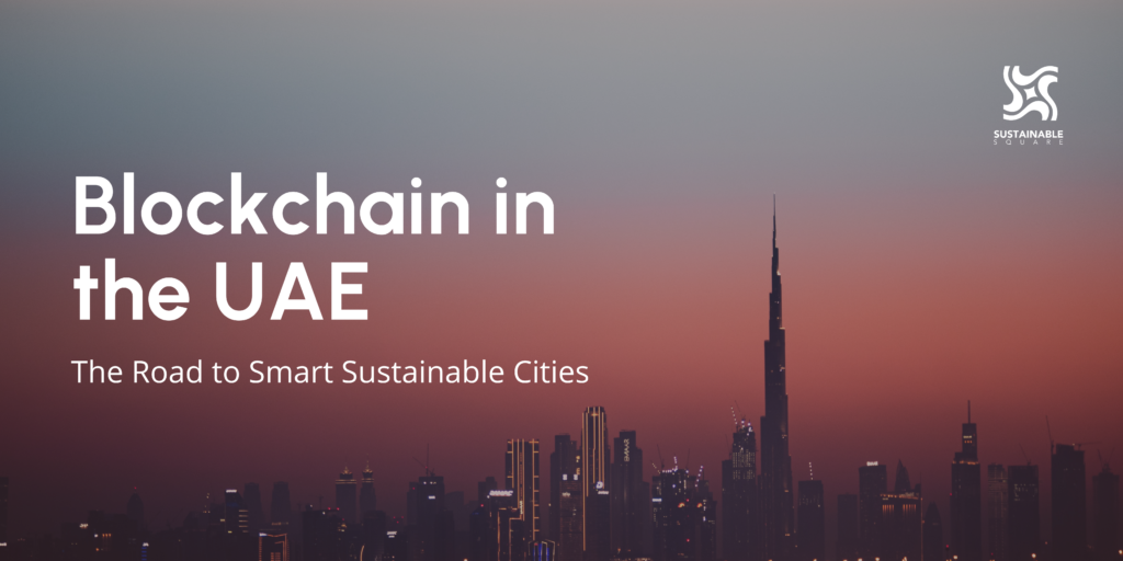 UAE and blockchain smart sustainable cities