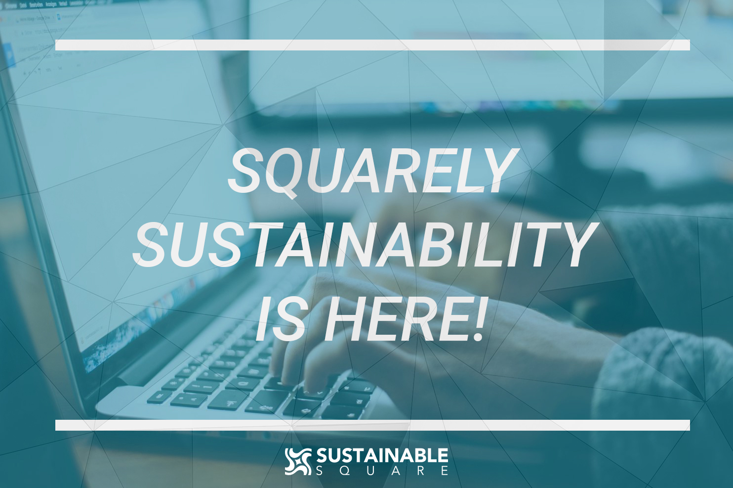Sustainability Management Reinvented - SQUARELY technology
