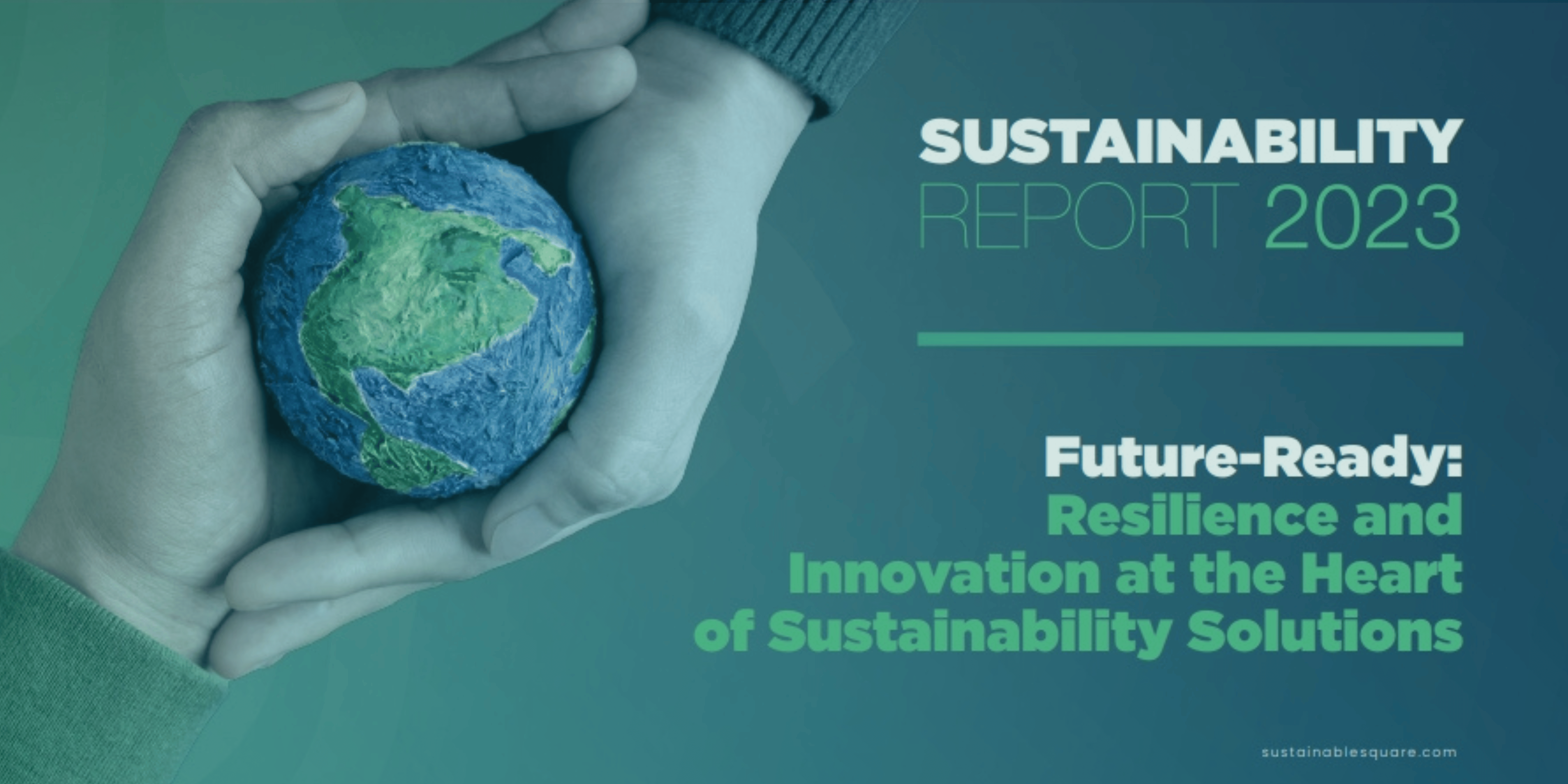 Sustainable Square Consultancy’s 6th Sustainability Report Highlights Key Achievements in Innovation, Collaboration and Strategy in 2023